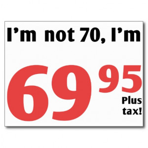 Fun 70th Birthday Plus Tax Post Cards