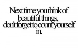 beautiful, count, quotes, things, yourself