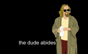 The Dude” Wallpaper