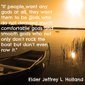General Conference April 2014 | Jeffery Holland Quote