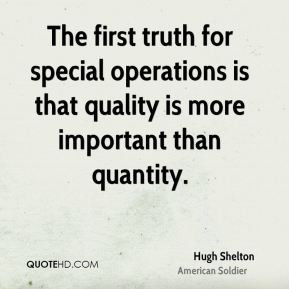 More Hugh Shelton Quotes