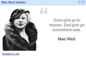Just Mae West Quotes ( widgetweb.co.uk/lifestyle.html )