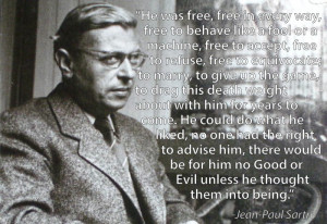 gmail, orkut, picasa, or Existentialism Quotes Sartre