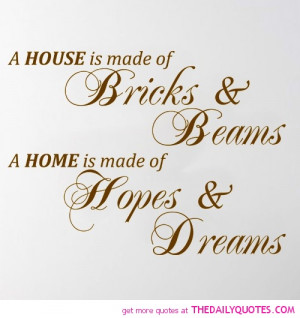 home-is-made-of-hopes-and-dreams-life-quotes-sayings-pictures.jpg