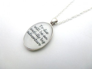 peter pan to die will be an awfully big adventure quote silver cameo ...