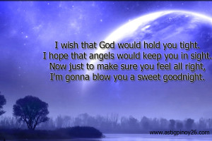 Wish that God Would Hold You Tight ~ Good Night Quote