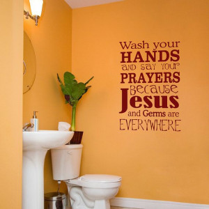 Wash Your Hands and Say Your Prayers - Wall Decals - Quote - Scripture ...