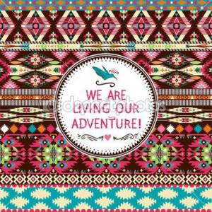 ... seamless colorful tribal pattern with geometric elements and quotes