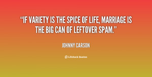 quote-Johnny-Carson-if-variety-is-the-spice-of-life-122326.png