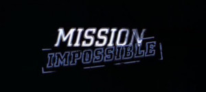 Mission Impossible