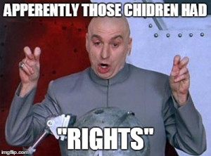Dr. Evil Air Quotes | APPERENTLY THOSE CHIDREN HAD 