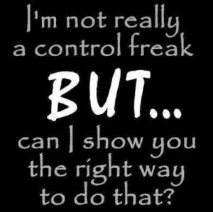 Control freak funny communication quote | Photo Credit ...