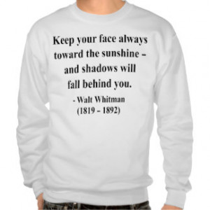 Whitman Quote 7a Pullover Sweatshirts