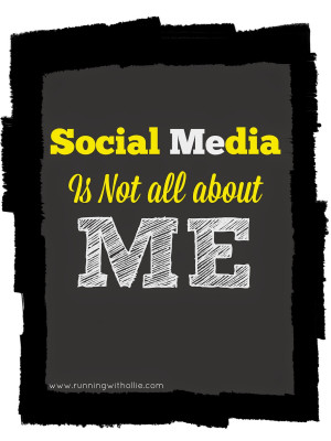 Social MEdia is Not all about Me