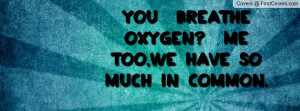 you__breathe_oxygen-113106.jpg?i