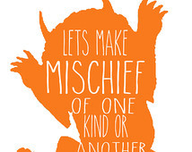 Let's Make Mischief in Orange- Instant Download- Digital Print ...