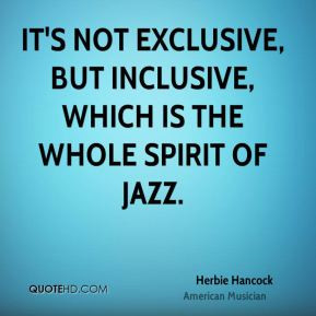 More Herbie Hancock Quotes