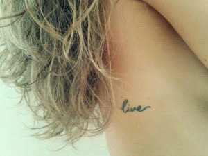 quotes about live quotes about live live tattoos tattoos tattoo ...