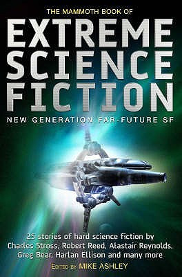 Start by marking “The Mammoth Book of Extreme Science Fiction” as ...