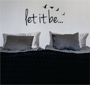 Let It Be Version 2 The Beatles Quote Decal Wall Vinyl Art Sticker ...