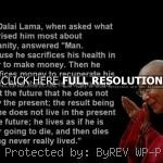 , quotes, sayings, humanity, wisdom dalai lama, best, quotes, sayings ...