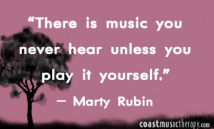 Music Puts the Pieces Together: Music Therapy Quotes
