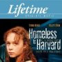 Homeless to Harvard: The Liz Murray Story ( 2003 ) (TV) More at ...