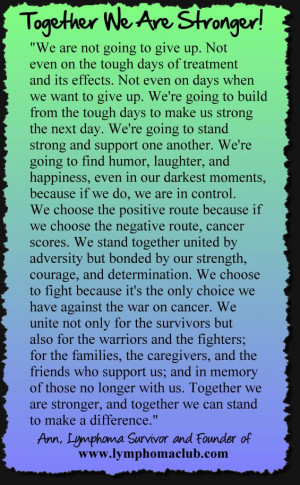 Lymphoma Club: Together We Are Stronger…Never Giving Up! Quote ...