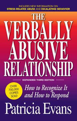 The Verbally Abusive Relationship : How to Recognize it and How to ...