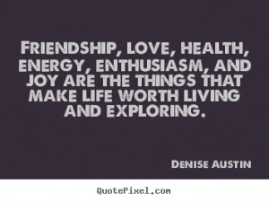 quotes about love by denise austin customize your own quote image