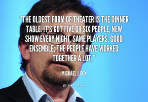quote-Michael-J.-Fox-the-oldest-form-of-theater-is-the-86508.png