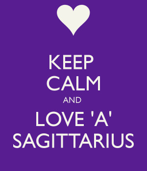 AND LOVE A SAGITTARIUS