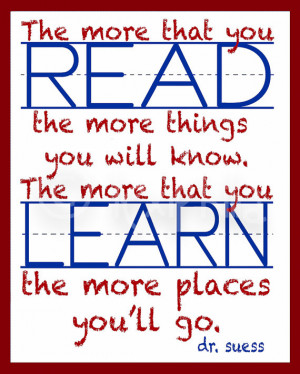 Dr. Seuss QUOTE - READ - Print - 8x10 - Dr. Seuss - School House ...