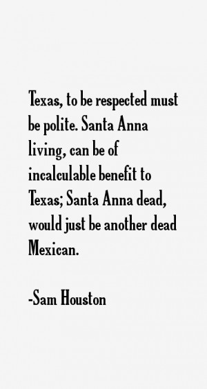 Sam Houston Quotes & Sayings