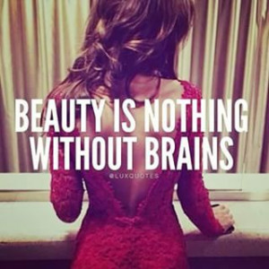 16 weeks ago # beauty is # nothing # without # brains # learn # girls ...