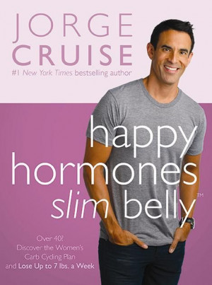 ... Slim Belly, Week Guarant, Jorge Cruises, Happy Hormonal, Carb Lovers