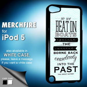 TM 424 The Great Gatsby quotes Ipod 5 Case