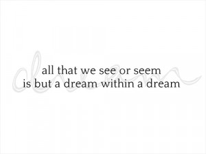 dream-quotes-dream-within-a-dream-edgar-allan-poe-life-quotes-Favim ...