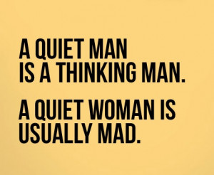 Quiet Man - Funny Quote Picture