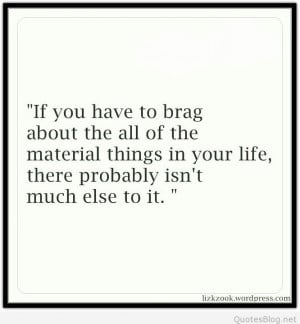 Material things in your life quote