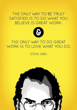 ... quotes #quote #career #satisfaction #work #hardwork #love #passion #
