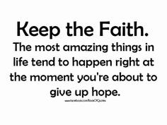 keep the faith quotes - Google Search More