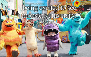 Being excited to see Monsters university