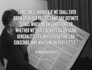 quote-Eleanor-Roosevelt-sometimes-i-wonder-if-we-shall-ever-103329.png