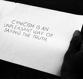 Quotes about Cynicism
