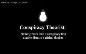 Conspiracy theory' (Name Calling)