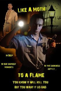 Like a Moth to a Flame (2009) Poster