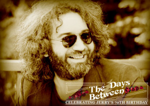 The Days Between - Celebrating Jerry's 70th Birthday