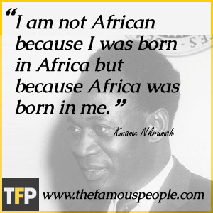 quotes of kwame nkrumah kwame nkrumah photos kwame nkrumah quotes