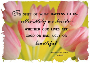 Richard Paul Evans Awesome quote